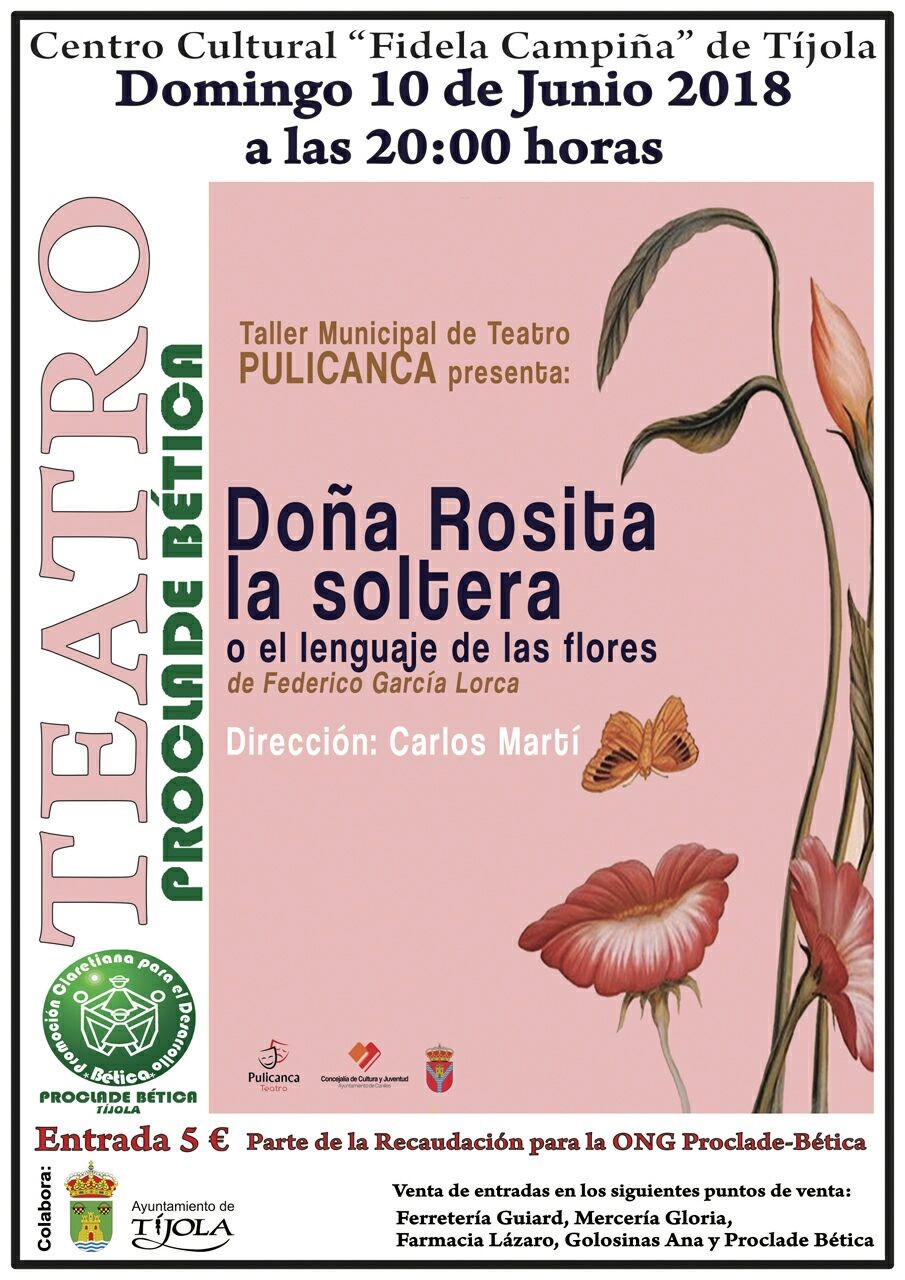 Teatro solidario: Doña Rosita la Soltera o El Lenguaje de las Flores